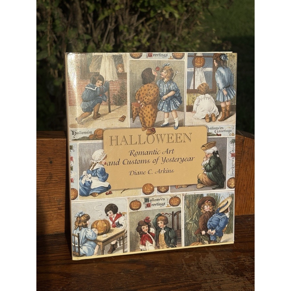 Halloween Romantic Art and Customs of Yesteryear Hardcover Dust Jacket EXCELLENT